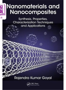 海外直订Nanomaterials and Nanocomposites: Synthesis, Properties, Characterization Techni