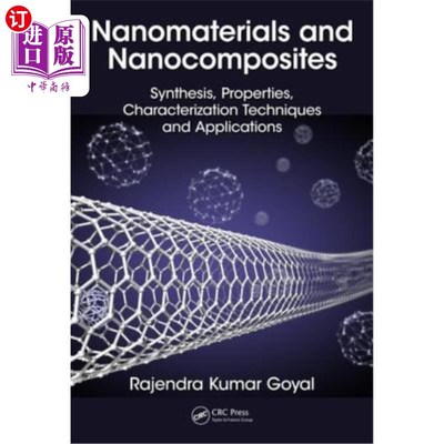 海外直订Nanomaterials and Nanocomposites: Synthesis, Properties, Characterization Techni