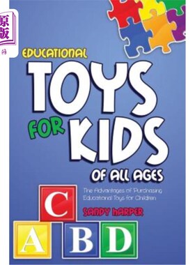 海外直订Educational Toys for Kids of All Ages 适合各年龄段儿童的教育玩具