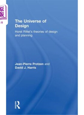 海外直订The Universe of Design: Horst Rittel's Theories of Design and Planning 设计的宇宙：霍斯特·里特尔的设计与规