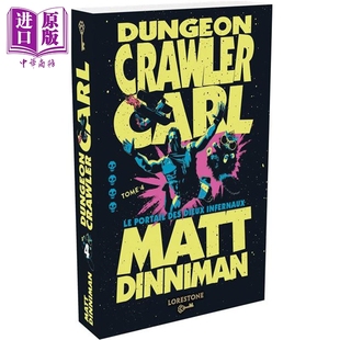 预售 【法文版】地下城勇士卡尔系列 04 法文原版 DUNGEON CRAWLER CARL TOME 4 Matt Dinniman【中商原版】