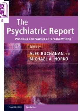 现货 The Psychiatric Report 英文原版 心理分析报告(2013年Manfred S. Guttmacher Award得主) Alec Buchanan【中商原版】