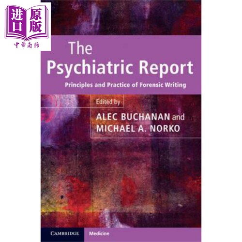 现货 The Psychiatric Report 英文原版 心理分析报告(2013年Manfred S. Guttmacher Award得主) Alec Buchanan【中商原版】
