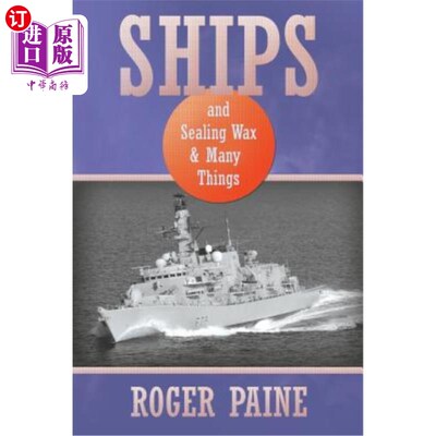 海外直订Ships and Sealing Wax and Many Things 轮船、封蜡和许多东西