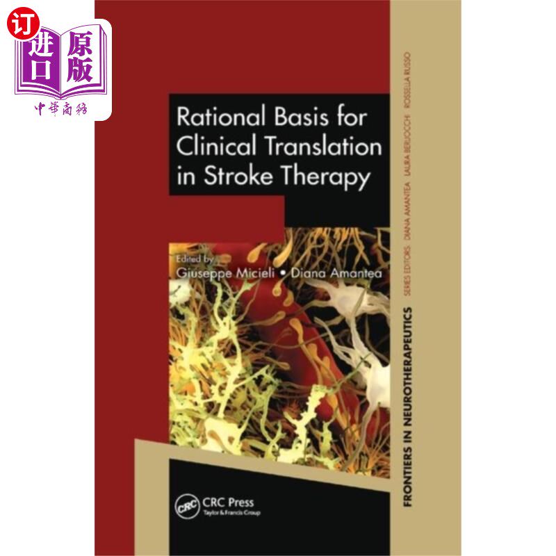 海外直订医药图书Rational Basis for Clinical Translation in Strok... 中风治疗中临床翻译的合理依据