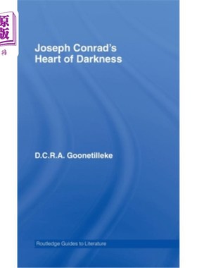 海外直订Joseph Conrad's Heart of Darkness: A Routledge Study Guide 约瑟夫·康拉德的《黑暗之心：劳特利奇研究指南》