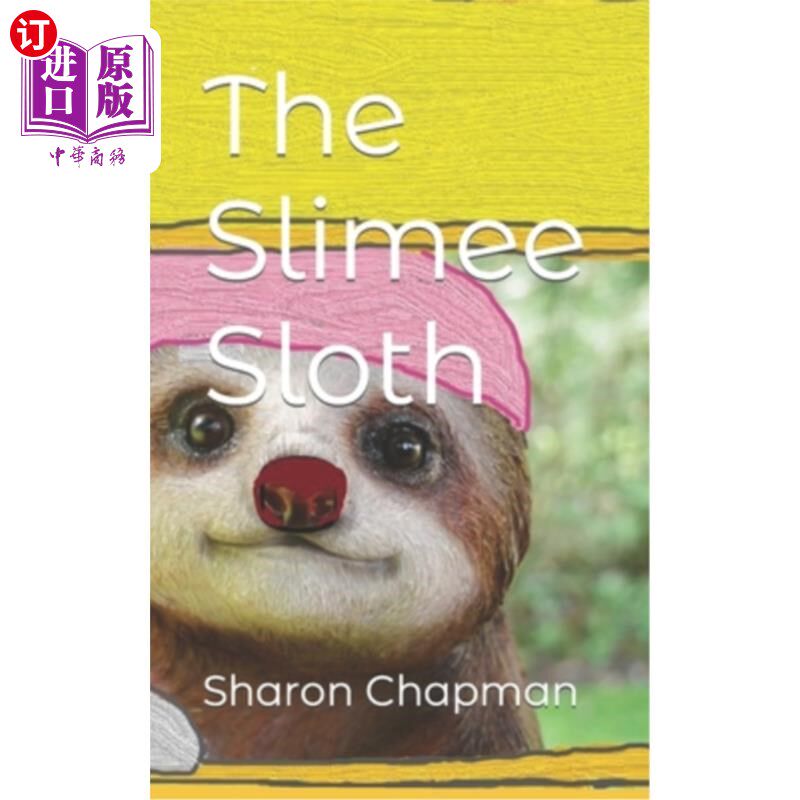 海外直订The Slimee Sloth 粘液树懒