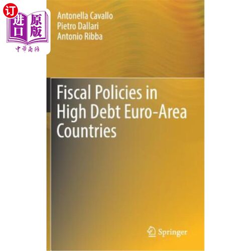 海外直订Fiscal Policies in High Debt Euro-Area Countries 高负债欧元区国家的财政政策