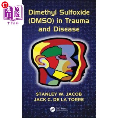 海外直订医药图书Dimethyl Sulfoxide (Dmso) in Trauma and Disease 二甲基亚砜(Dmso)在创伤和疾病中的作用