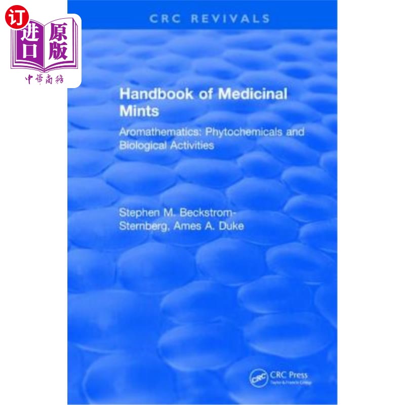 海外直订医药图书Handbook of Medicinal Mints: Aromathematics: Phytochemicals and Biological Activ 药用薄荷手册:芳香