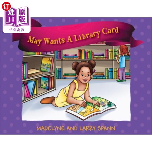 海外直订May Wants A Library Card 阿美想要一张借书证吗