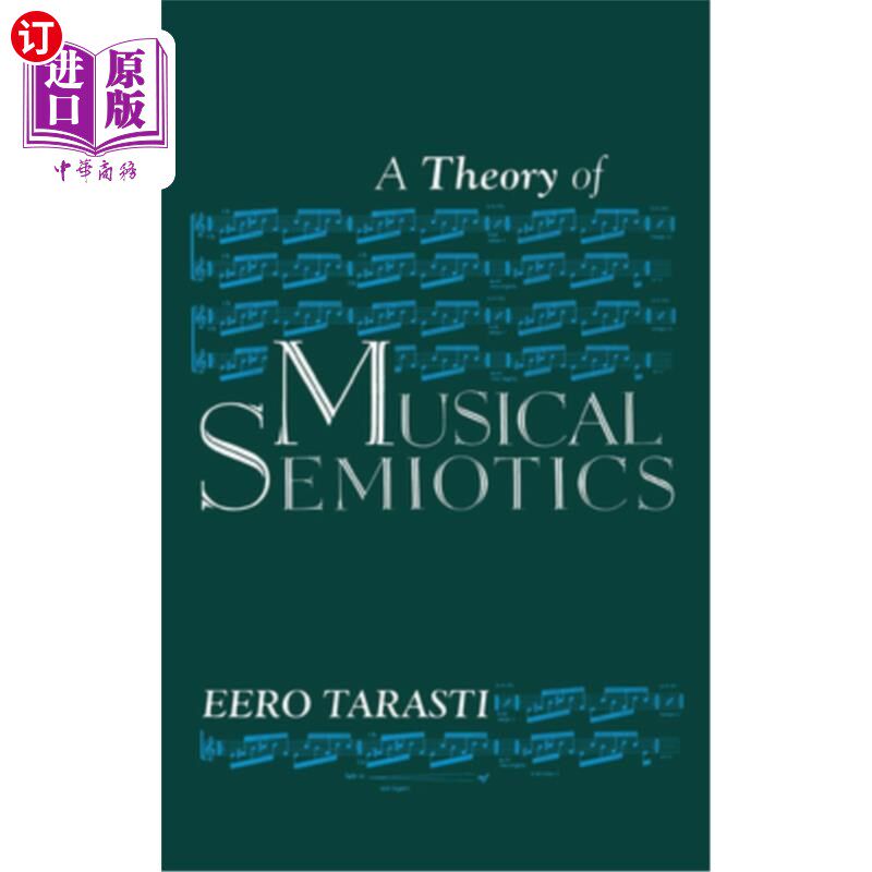 海外直订A Theory of Musical Semiotics 音乐符号学理论
