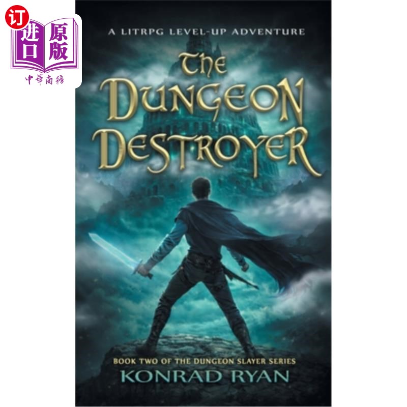 海外直订The Dungeon Destroyer: A LitRPG Level-Up Adventure 地牢毁灭者:一个小rpg升级冒险
