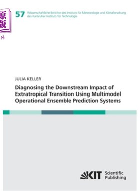 海外直订Diagnosing the Downstream Impact of Extratropical Transition Using Multimodel Op 利用多模式运作集成预测系统