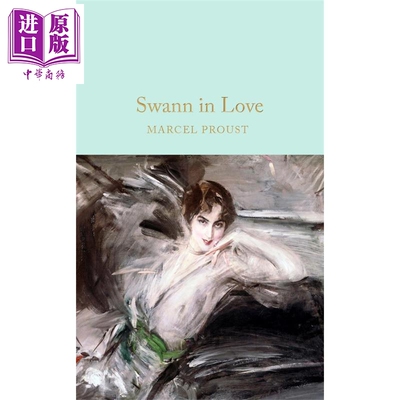 预售 斯万之恋 英文原版 Swann In Love Marcel Proust 追忆似水年华作者 经典文学 麦克米伦收藏家图书馆系列丛书【中商原版】