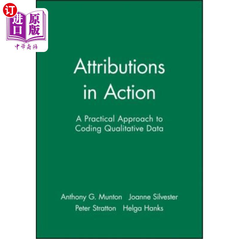 海外直订Attributions in Action: A Practical Approach to Coding Qualitative Data 属性在行动-一个实用的方法来编码定性