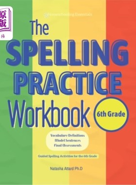 海外直订The Spelling Practice Workbook for 6th Grade: Vocabulary Definitions, Model Sent 六年级拼写练习练习册：词汇