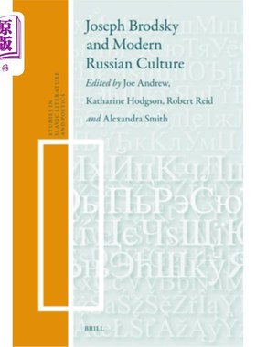 海外直订Joseph Brodsky and Modern Russian Culture 约瑟夫·布罗茨基与现代俄罗斯文化