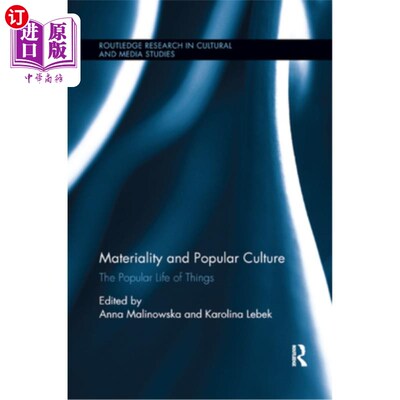 海外直订Materiality and Popular Culture: The Popular Life of Things 物质与大众文化:事物的大众生活