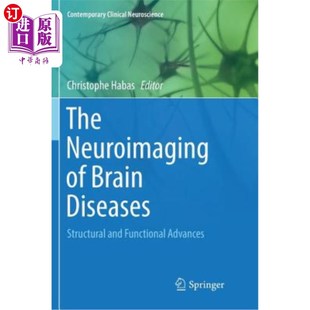 Advances Structural Neuroimaging 海外直订医药图书The 结构和功 Diseases Brain and 神经影像学 脑疾病 Functional