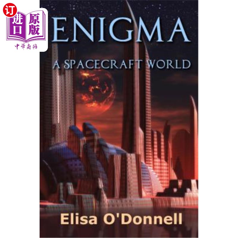 海外直订Enigma: A Spacecraft World 谜机:宇宙飞船世界