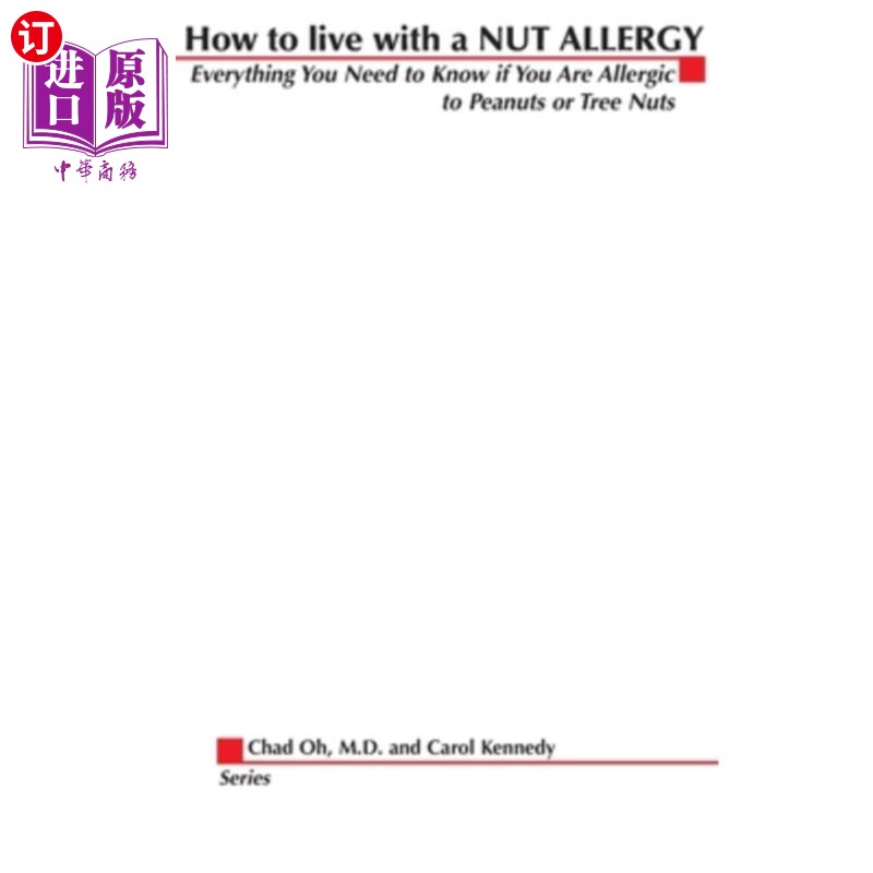 海外直订医药图书How to Live with a Nut Allergy: Everything You Need to Know If You Are Allergic  如何应对坚果过敏：
