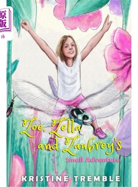 海外直订Zoe, Zella and Zaubrey's Small Adventure 佐伊，泽拉和佐布里的小冒险