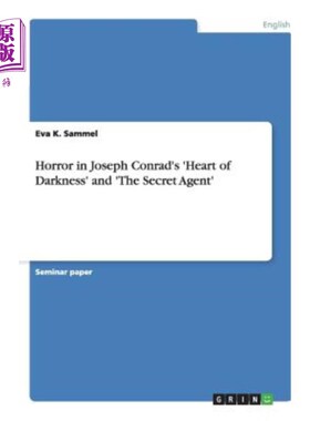 海外直订Horror in Joseph Conrad's 'Heart of Darkness' and 'The Secret Agent' 约瑟夫·康拉德的《黑暗之心》和《特工》