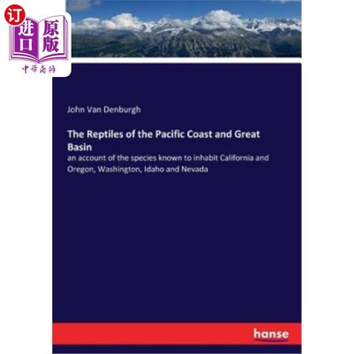 海外直订The Reptiles of the Pacific Coast and Great Basin 太平洋沿岸和大盆地的爬行动物
