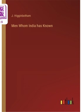 海外直订Men Whom India has Known 印度认识的人