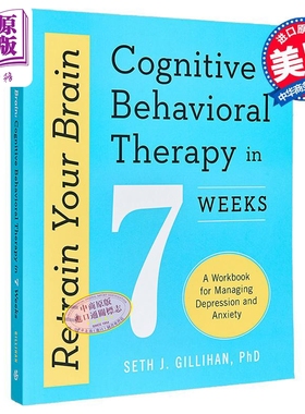 重新训练你的大脑 控制抑郁和焦虑的7周认知行为疗法 Retrain Your Brain 英文原版 Seth J Gillihan【中商原版】