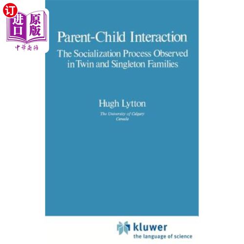 海外直订医药图书Parent-Child Interaction: The Socialization Process Observed in Twin and Singlet 亲子互动:双胞胎与