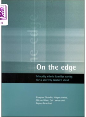 海外直订医药图书On the Edge: Minority Ethnic Families Caring for AA Severely Disabled Child 边缘:少数民族家庭照顾AA