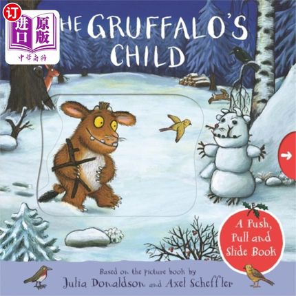 海外直订Gruffalo's Child: A Push, Pull and Slide Book 格鲁法洛的孩子:一本推、拉、滑的书