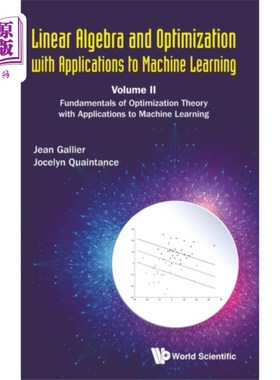 海外直订Linear Algebra And Optimization With Applications To Machine Learning - Volume I 线性代数与优化及其在机器学