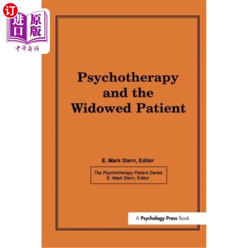 海外直订医药图书Psychotherapy and the Widowed Patient 心理治疗和丧偶病人