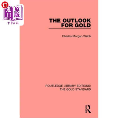 海外直订The Outlook for Gold 黄金前景
