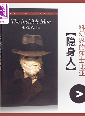 H.G.威尔斯 隐形人 英文原版 Bantam Classics The Invisible Man H.G.Wells 时间机器同作者 科幻小说 隐身人 英文原版书小?