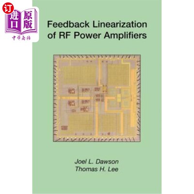 海外直订Feedback Linearization of RF Power Amplifiers 射频功率放大器的反馈线性化