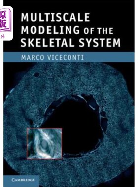 海外直订医药图书Multiscale Modeling of the Skeletal System 骨骼系统的多尺度建模