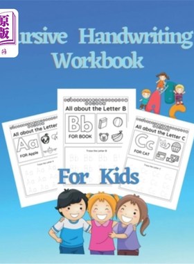 海外直订Cursive Handwriting Workbook For Kids: Learn and Practice Cursive letter tracing 草书书写练习册：学习和练习