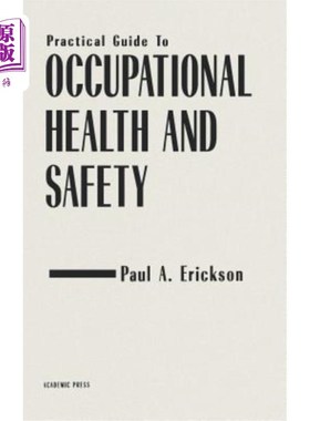 海外直订Pratical Guide to Occupational Health and Safety 职业健康与安全实用指南