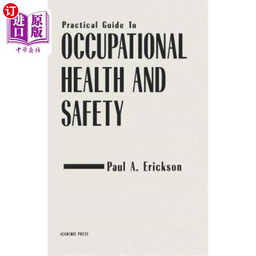 海外直订Pratical Guide to Occupational Health and Safety 职业健康与安全实用指南
