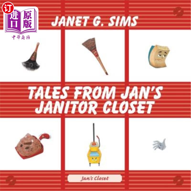 海外直订Tales from Jan's Janitor Closet 简看门人衣柜里的故事