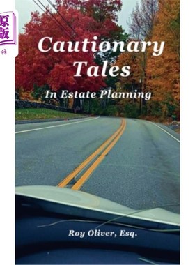 海外直订Cautionary Tales In Estate Planning 遗产规划的警世故事