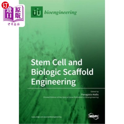 海外直订Stem Cell and Biologic Scaffold Engineering 干细胞与生物支架工程