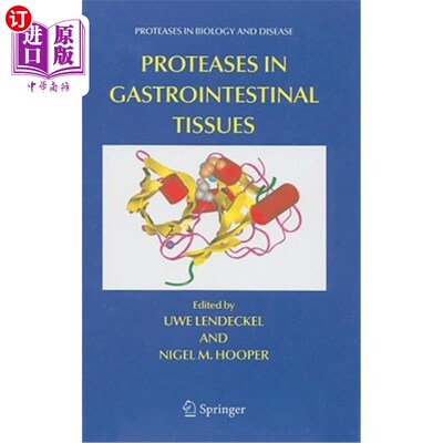 海外直订医药图书Proteases in Gastrointestinal Tissues 胃肠道组织中的蛋白酶