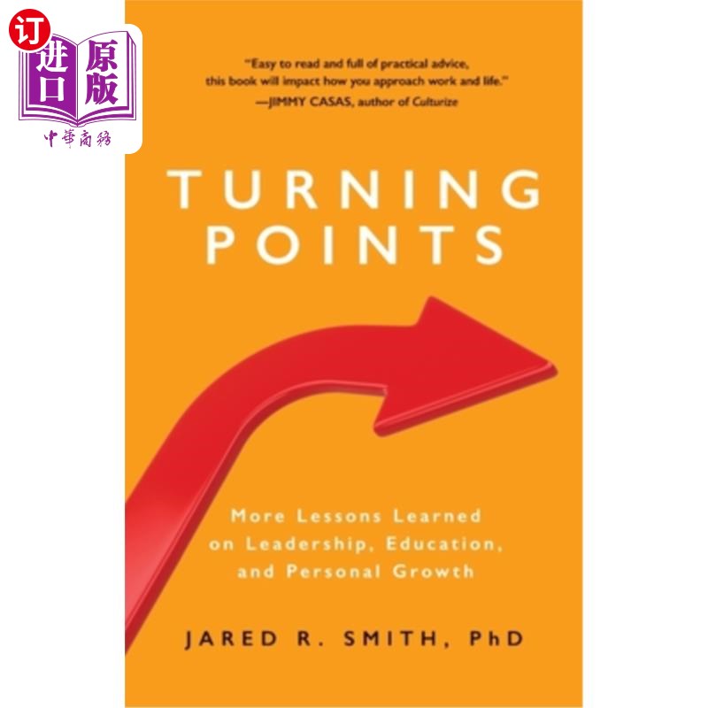 海外直订Turning Points: More Lessons Learned on Leadership, Education, and Personal Grow 转折点:更多关于领导力、教