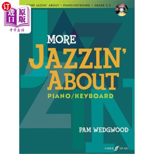 海外直订More Jazzin' about for Piano / Keyboard: Book & CD 关于钢琴/键盘的更多爵士音乐:书和CD