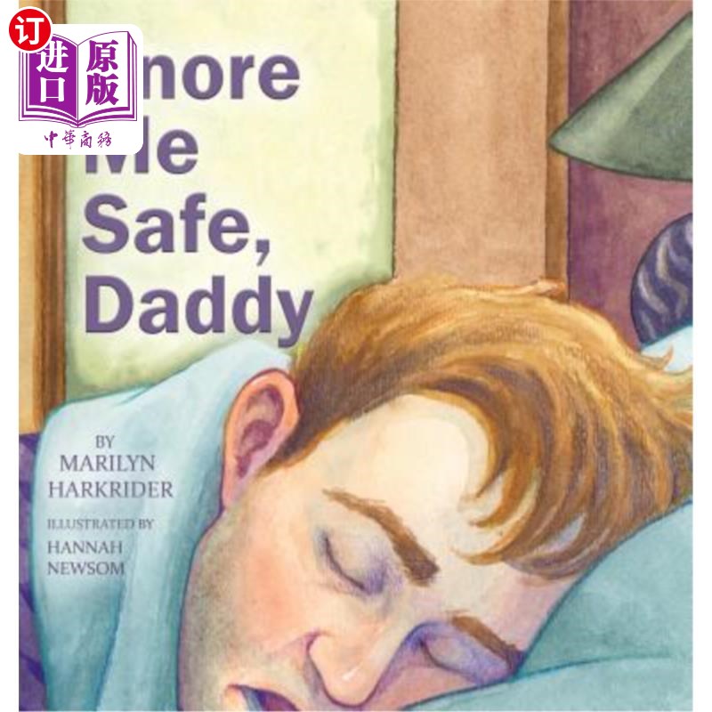 海外直订Snore Me Safe, Daddy 打呼噜吧,爸爸